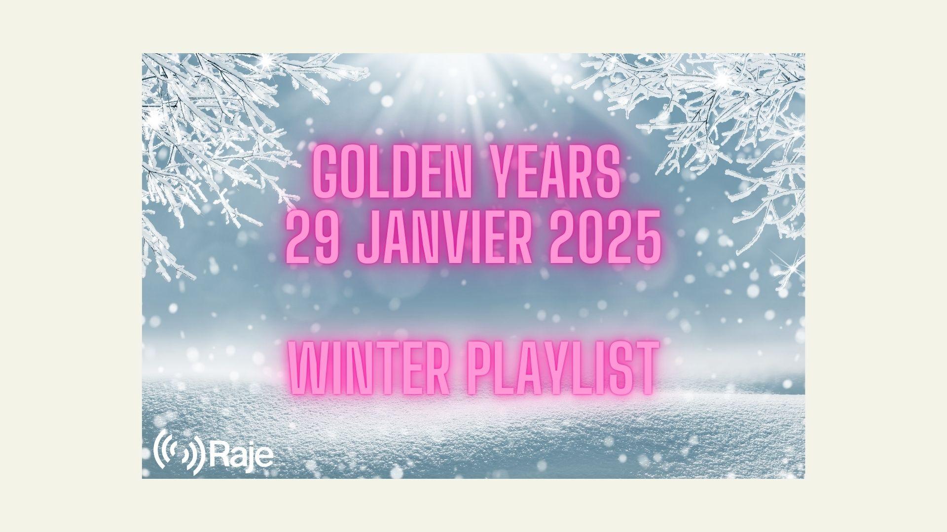 Golden Years Spéciale Winter Playlist